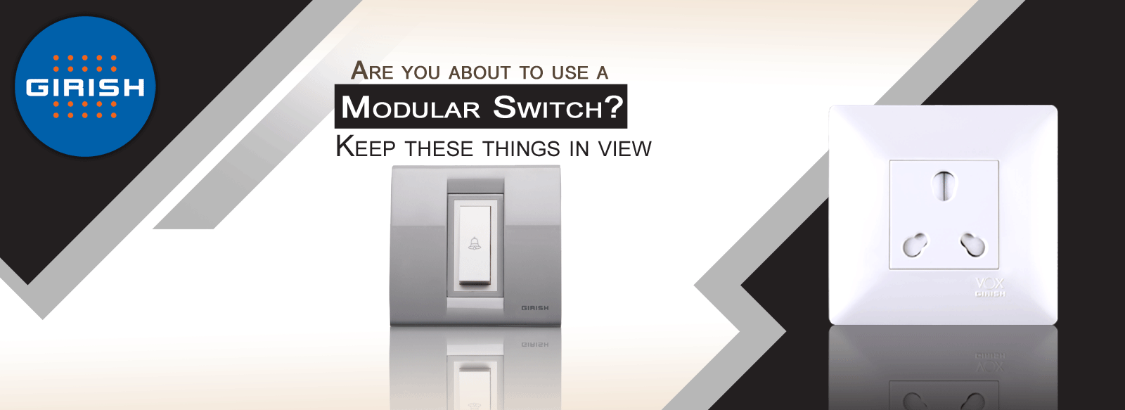 Are you about to use a modular switch? Keep these things in view