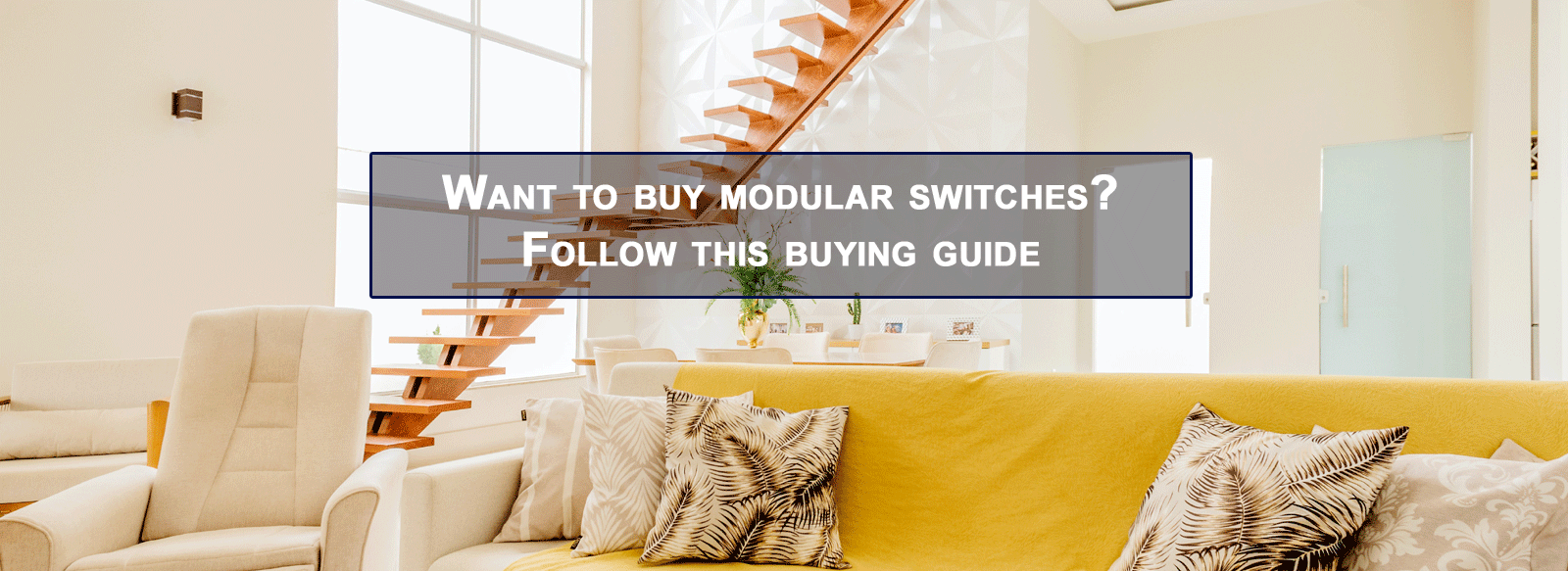 Want to buy modular switches? Follow this buying guide